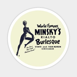 Vintage Minsky's World Famous Burlesque Chicago Magnet